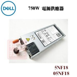Dell PowerEdge R720 T620 電源供應器 Power Supply 750W 5NF18 05NF18
